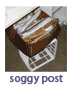 Soggy Post